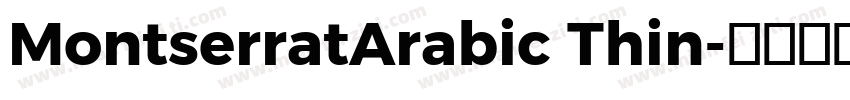 MontserratArabic Thin字体转换